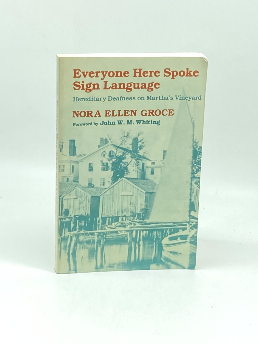 Everyone Here Spoke Sign Language Hereditary Deafness on MarthaS Vineyard