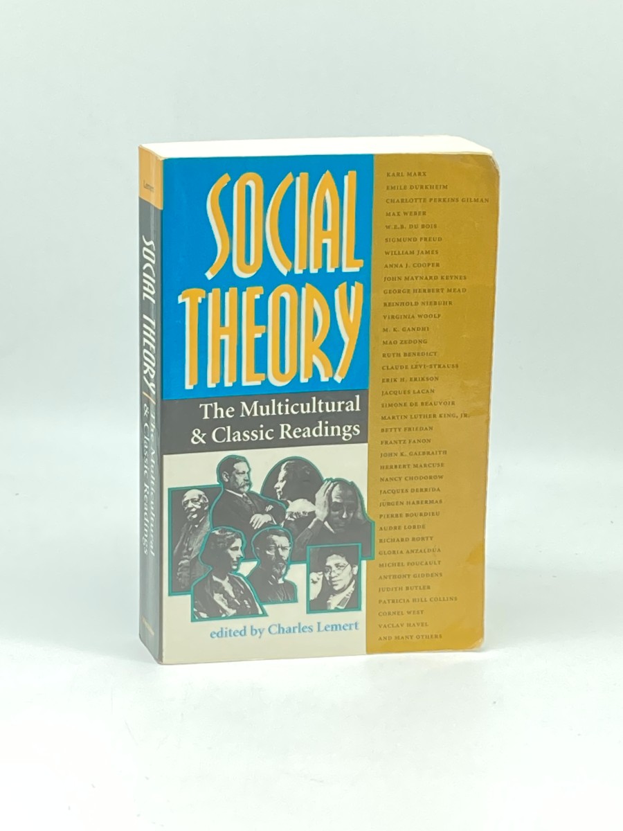 Social Theory The Multicultural and Classic Readings