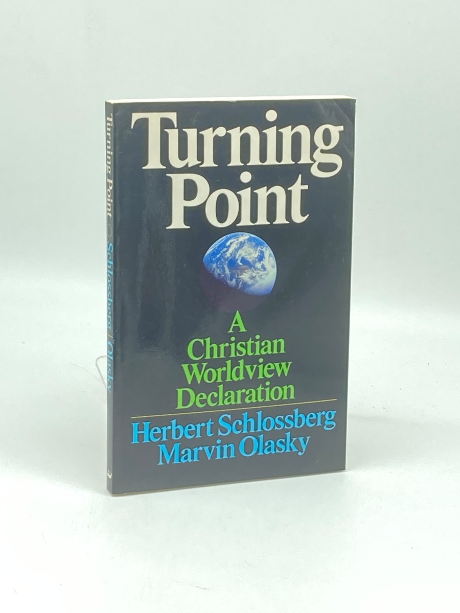 Turning Point A Christian Worldview Declaration