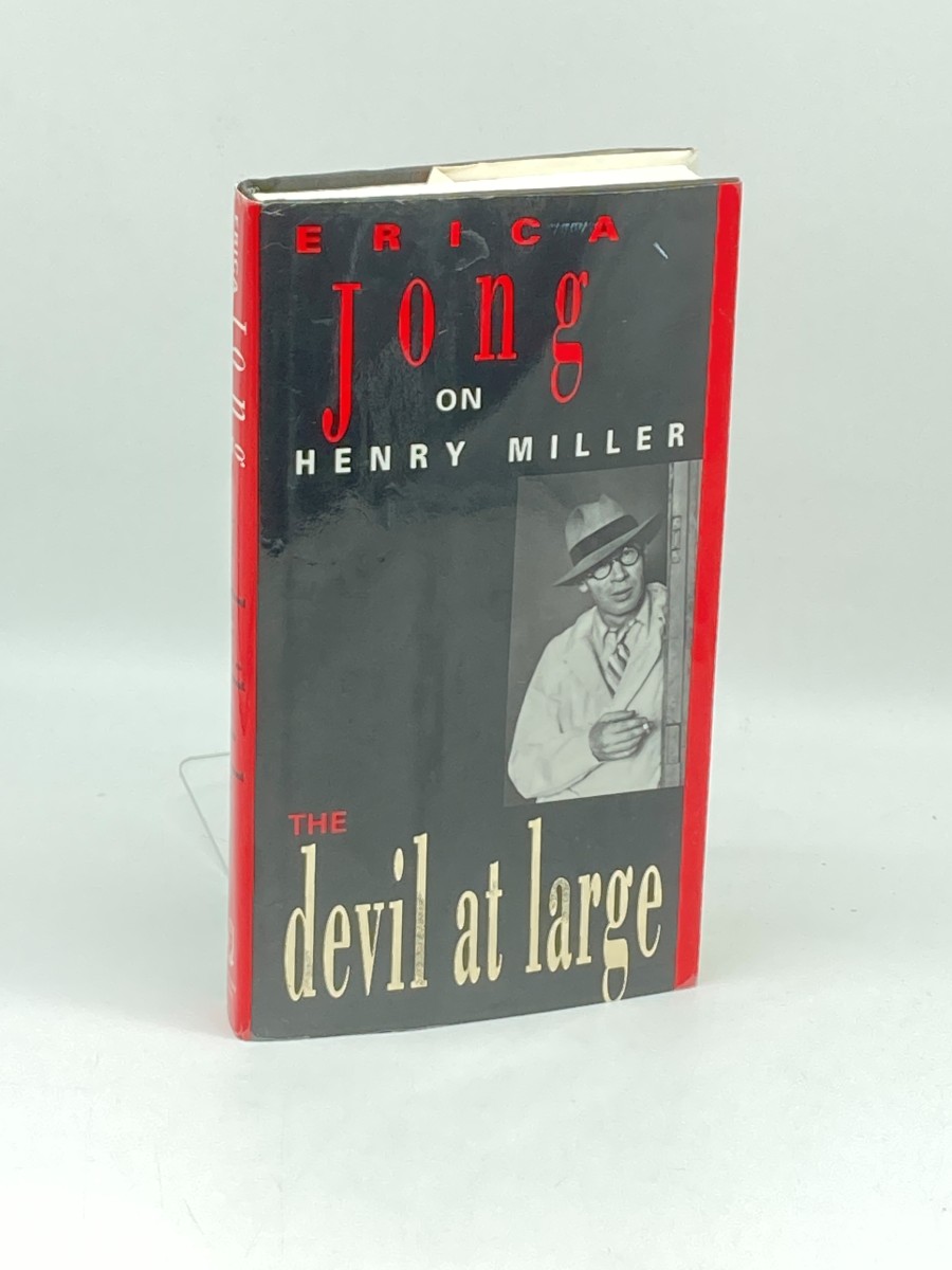 The Devil At Large Erica Jong on Henry Miller