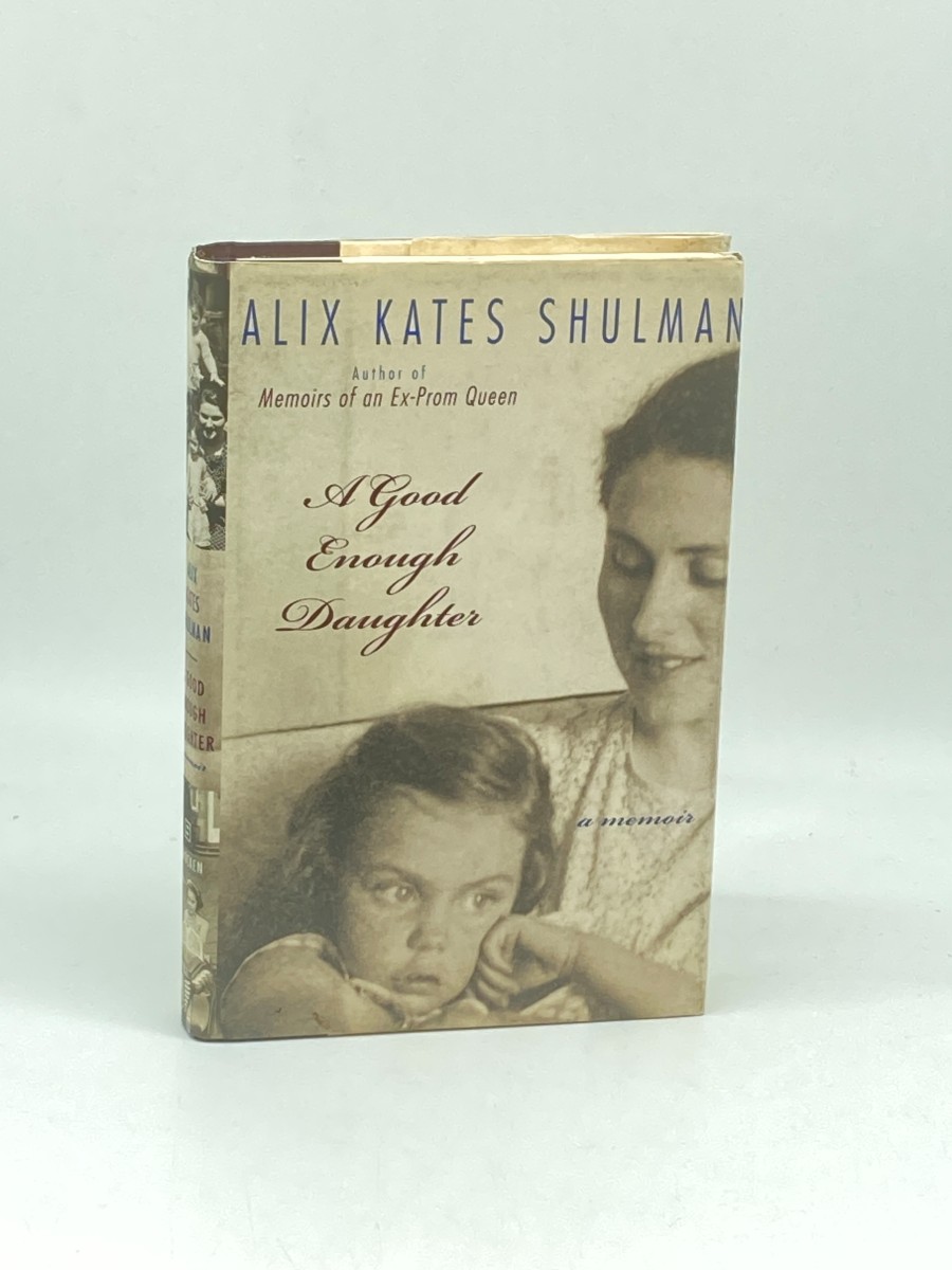 A Good Enough Daughter (First Printing) A Memoir