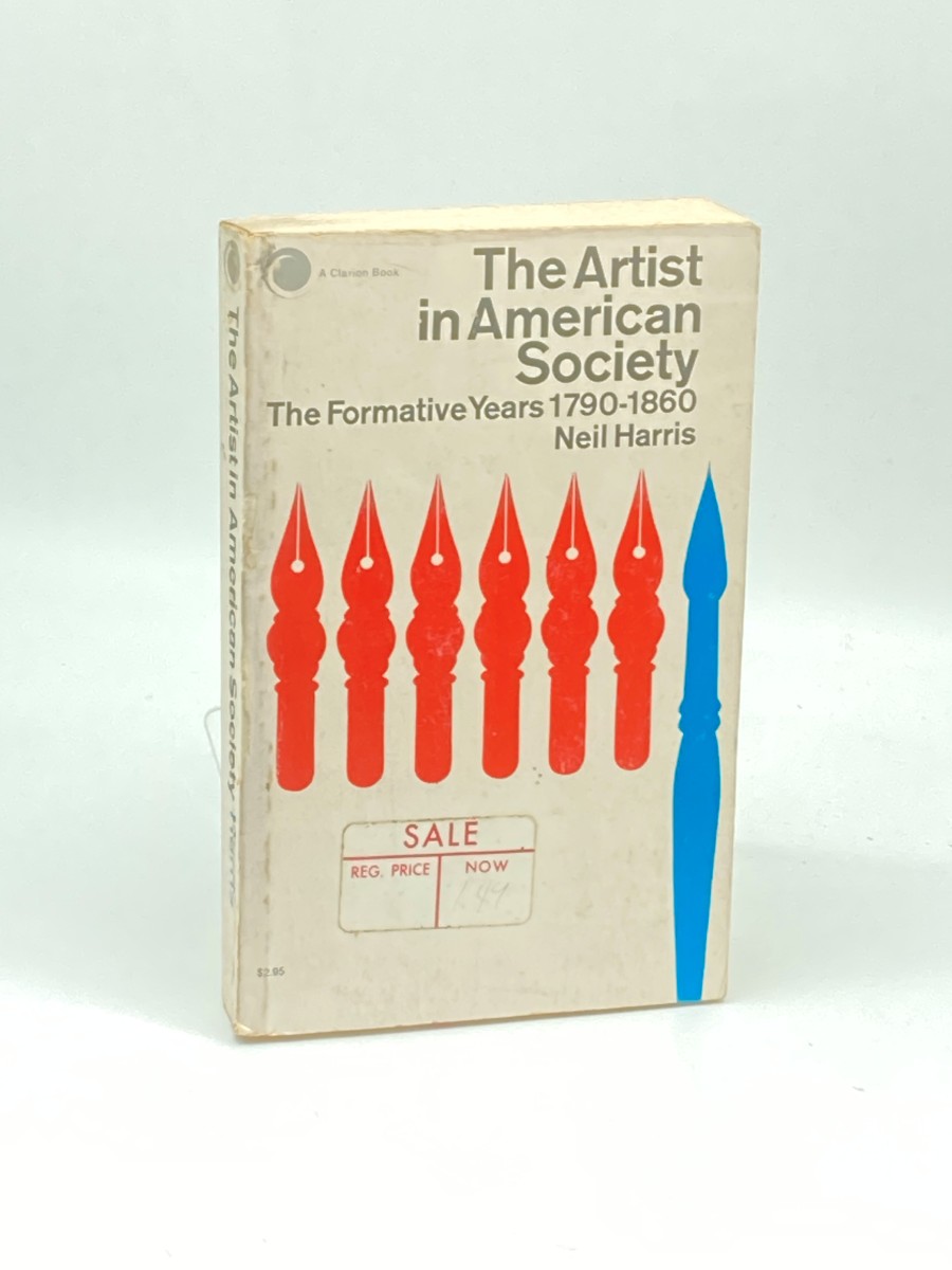 The Artist in American Society The Formative Years 1790-1860