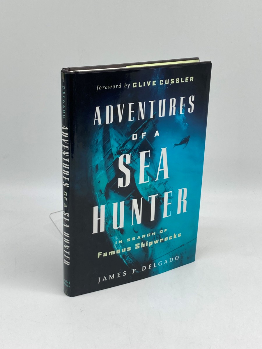 Adventures of a Sea Hunter In Search of Famous Shipwrecks