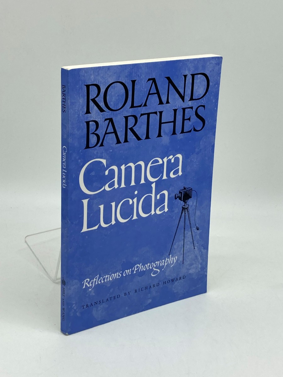 Camera Lucida Reflections on Photography