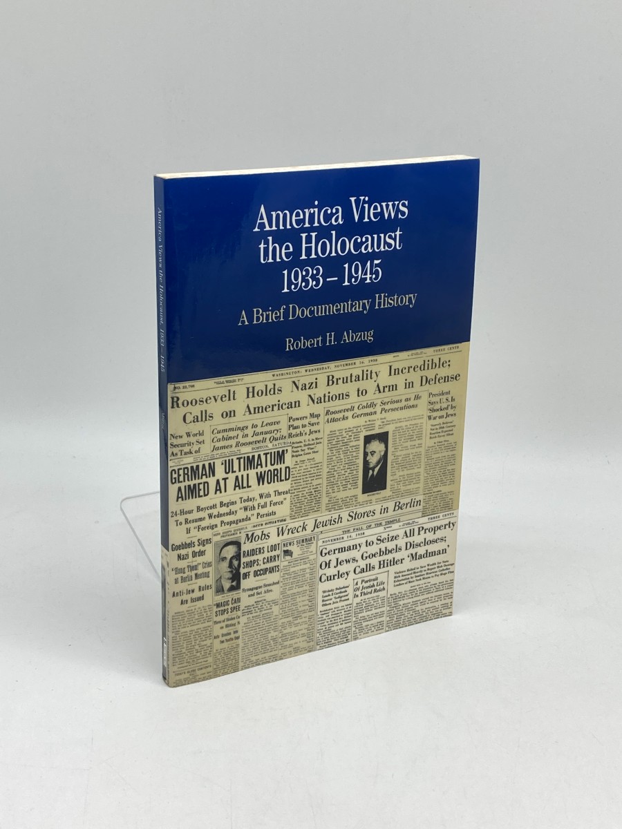 Image for America Views the Holocaust, 1933-45; A Brief Documentary History America Views the Holocaust, 1933-45; A Brief Documentary History