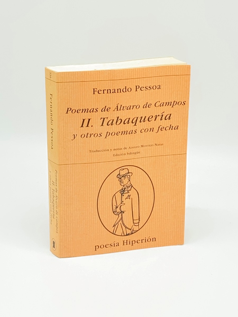 Poemas De lvaro De Campos 2: Tabaquera Y Otros Poemas Con Fecha