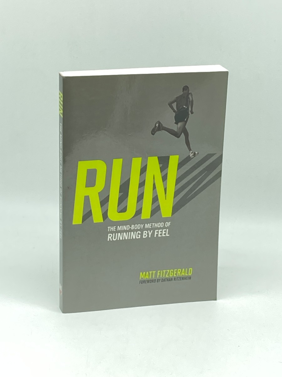 RUN Mind Body Method of Running by Feel