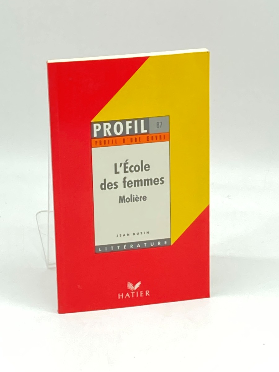 Profil D'Une Oeuvre L'cole Des Femmes, Molire