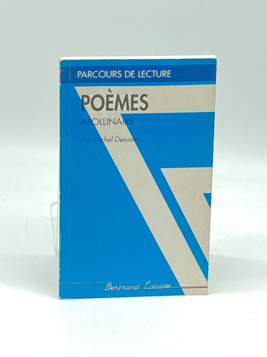 POEMES D'Apollinaire - PARCOURS DE LECTURE