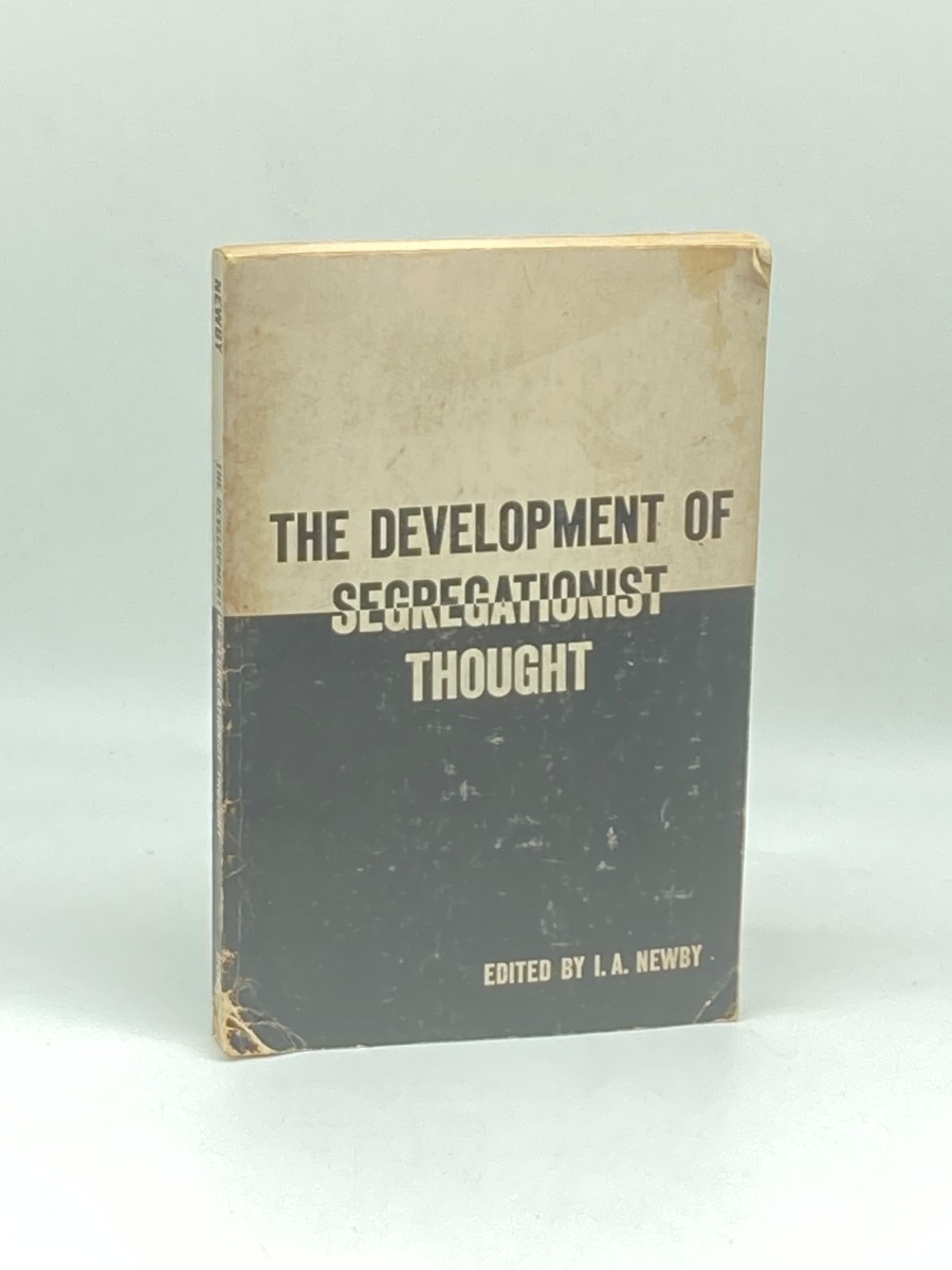 The Development of Segregationist Thought