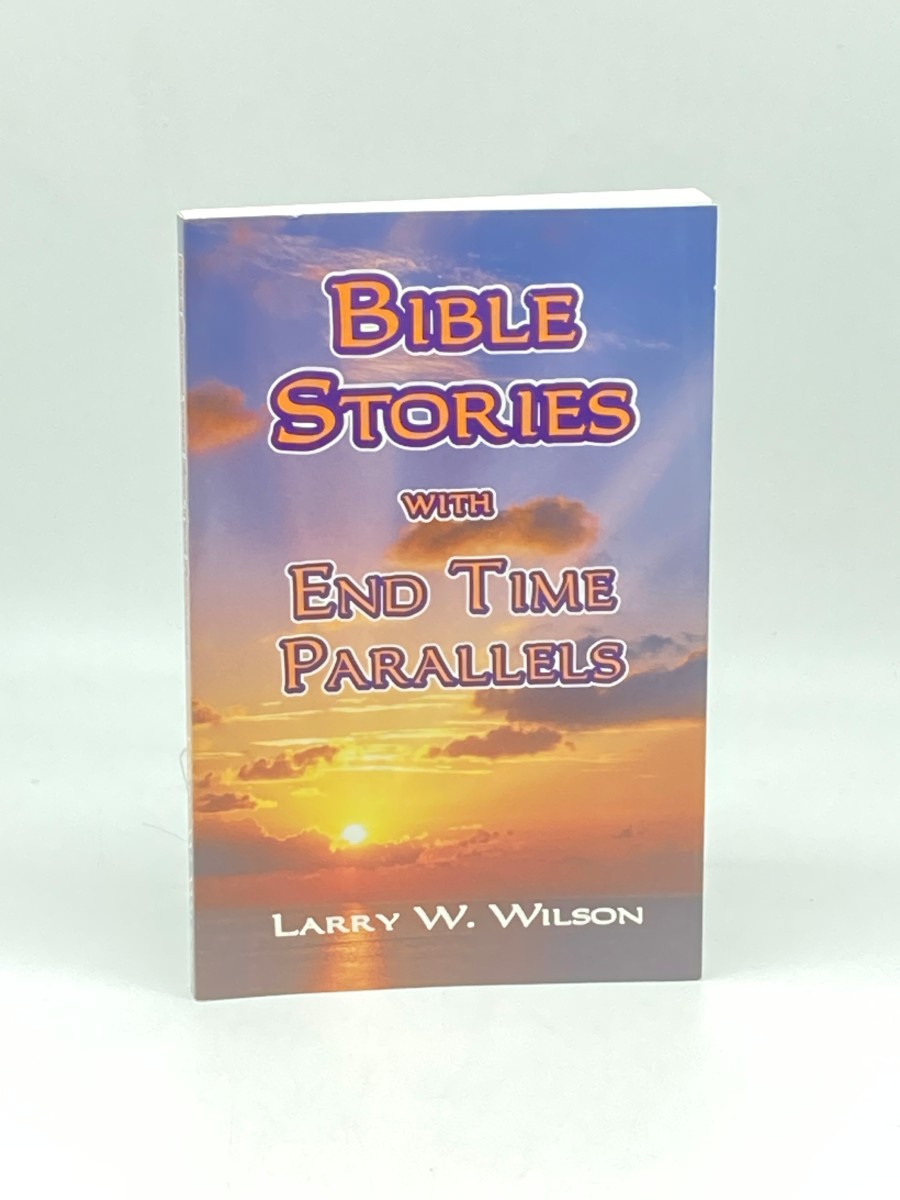 Bible Stories with End Time Parallels