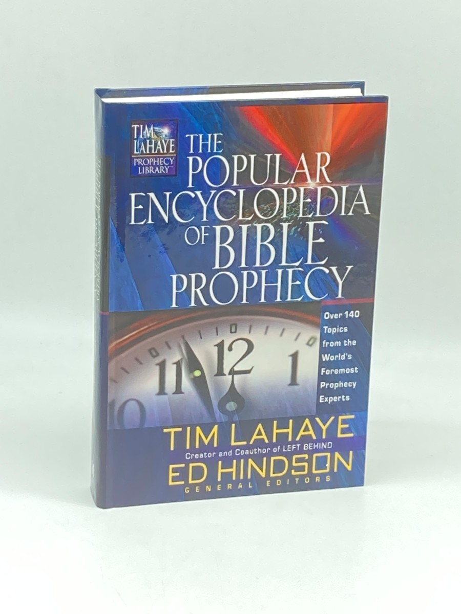 The Popular Encyclopedia of Bible Prophecy Over 150 Topics from the World's Foremost Prophecy Experts