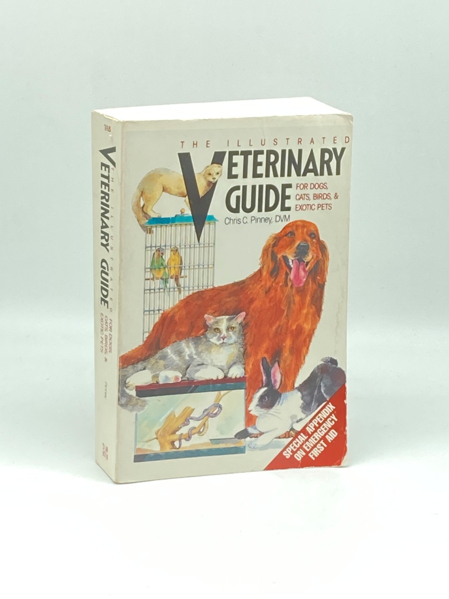 The Illustrated Veterinary Guide for Dogs, Cats, Birds, & Exotic Pets