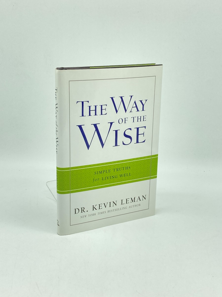 The Way of the Wise Simple Truths for Living Well