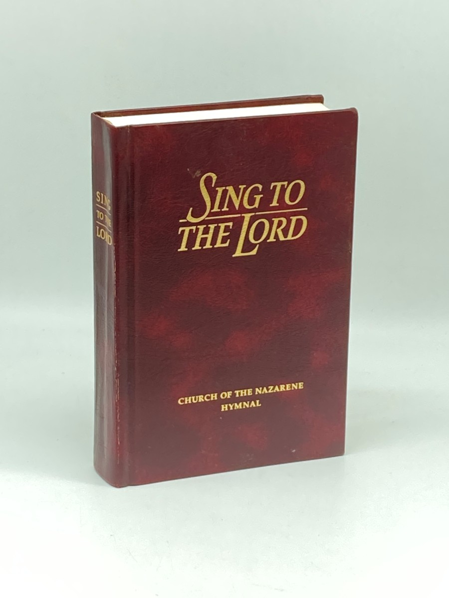 Sing to the Lord: Church of the Nazarene Hymnal