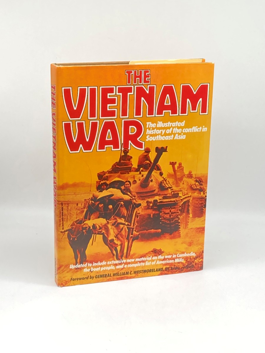 The Vietnam War The Illustrated History of the Conflict in Southeast Asia