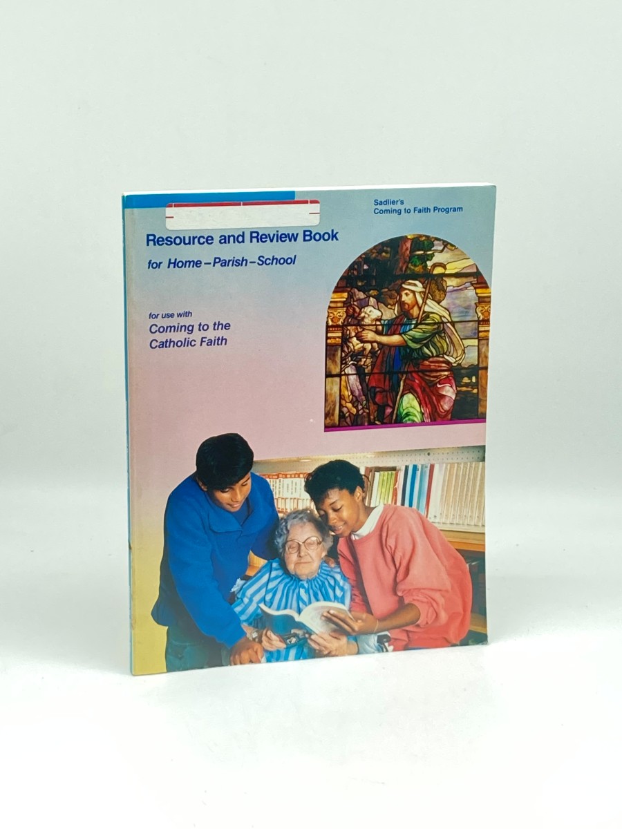 Image for Coming to the Catholic Faith Resource and Review Book for Home Parish School Coming to the Catholic Faith Resource and Review Book for Home Parish School