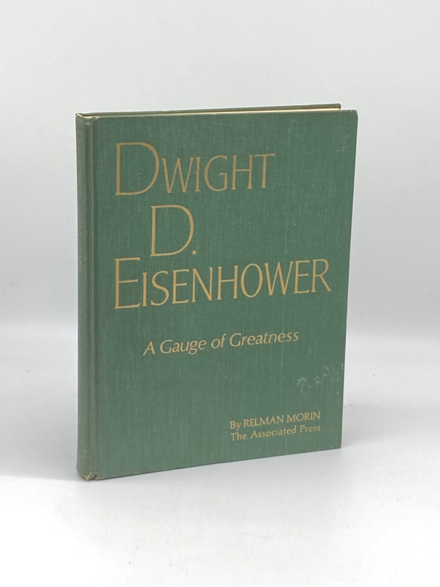 Image for Dwight D. Eisenhower; A Guage of Greatness Dwight D. Eisenhower; A Guage of Greatness