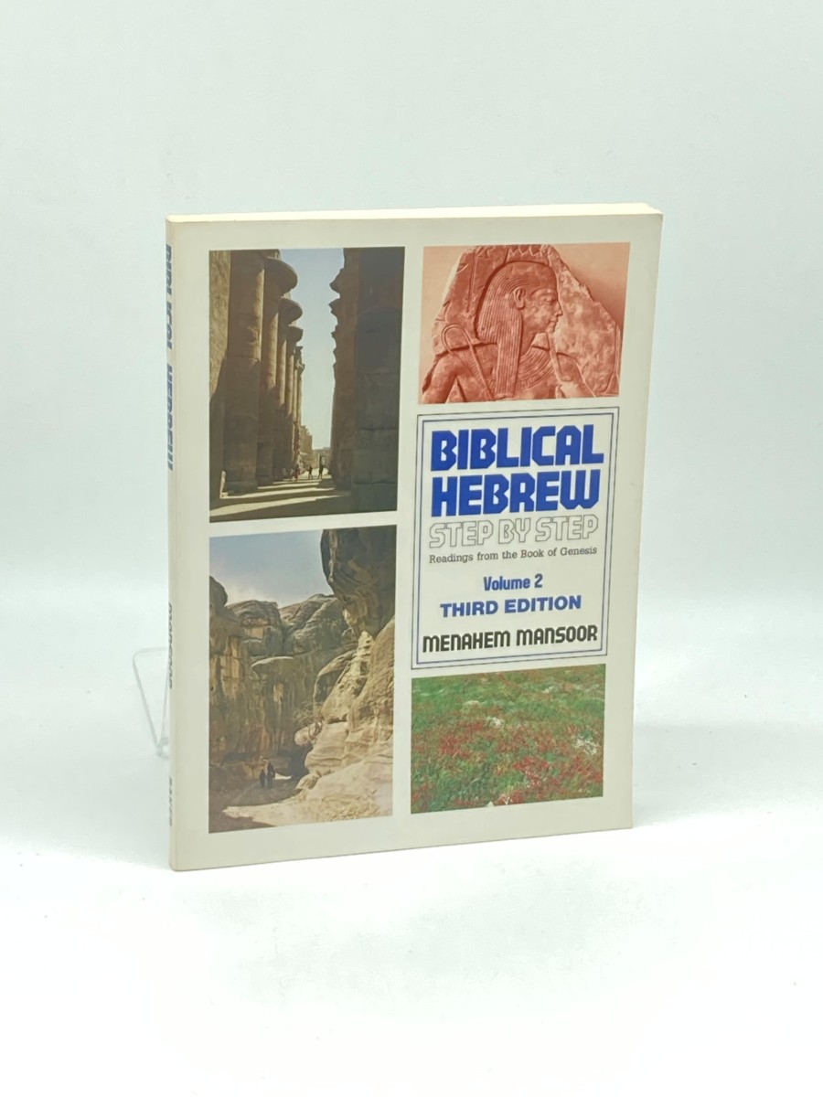 Biblical Hebrew Step by Step, Volume 2 Readings from the Book of Genesis