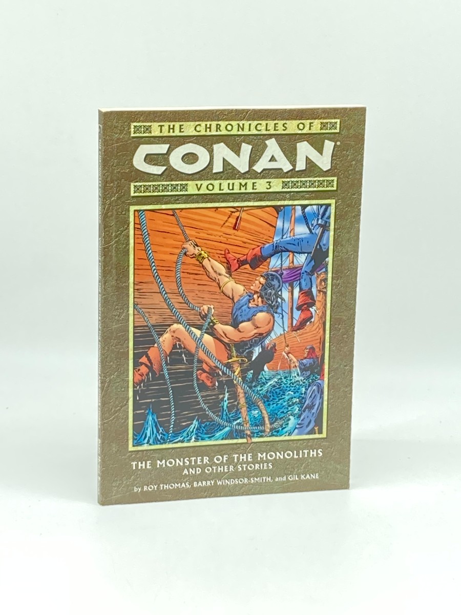 Image for The Chronicles of Conan, Vol. 3; The Monster of the Monoliths and Other Stories The Chronicles of Conan, Vol. 3; The Monster of the Monoliths and Other Stories