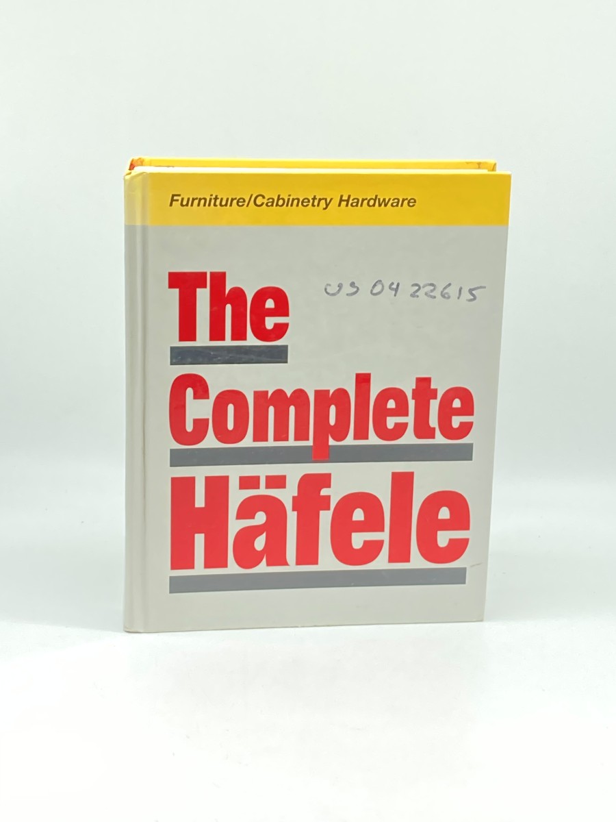 Image for The Complete Hafele: Furniture / Cabinetry Hardware 2007 Catalog The Complete Hafele: Furniture / Cabinetry Hardware 2007 Catalog