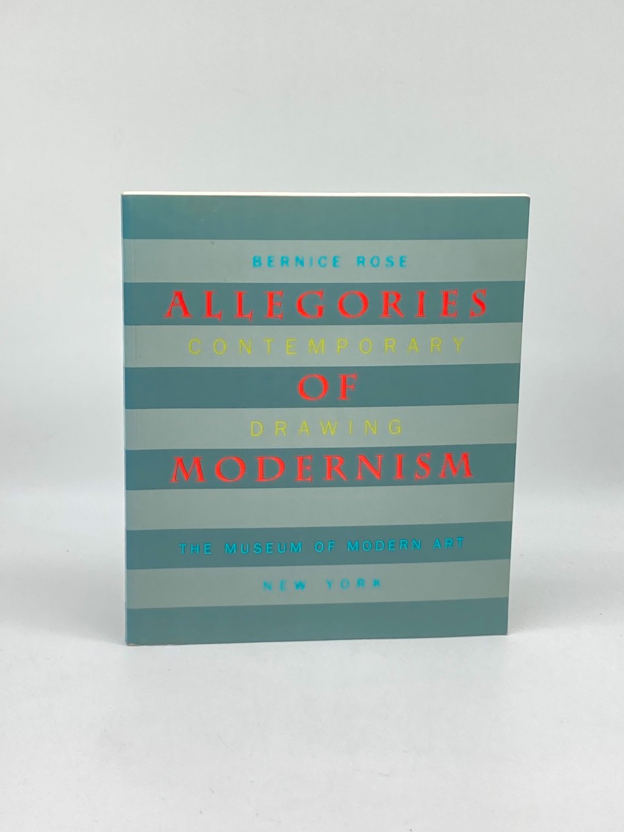 Allegories of Modernism Contemporary Drawing