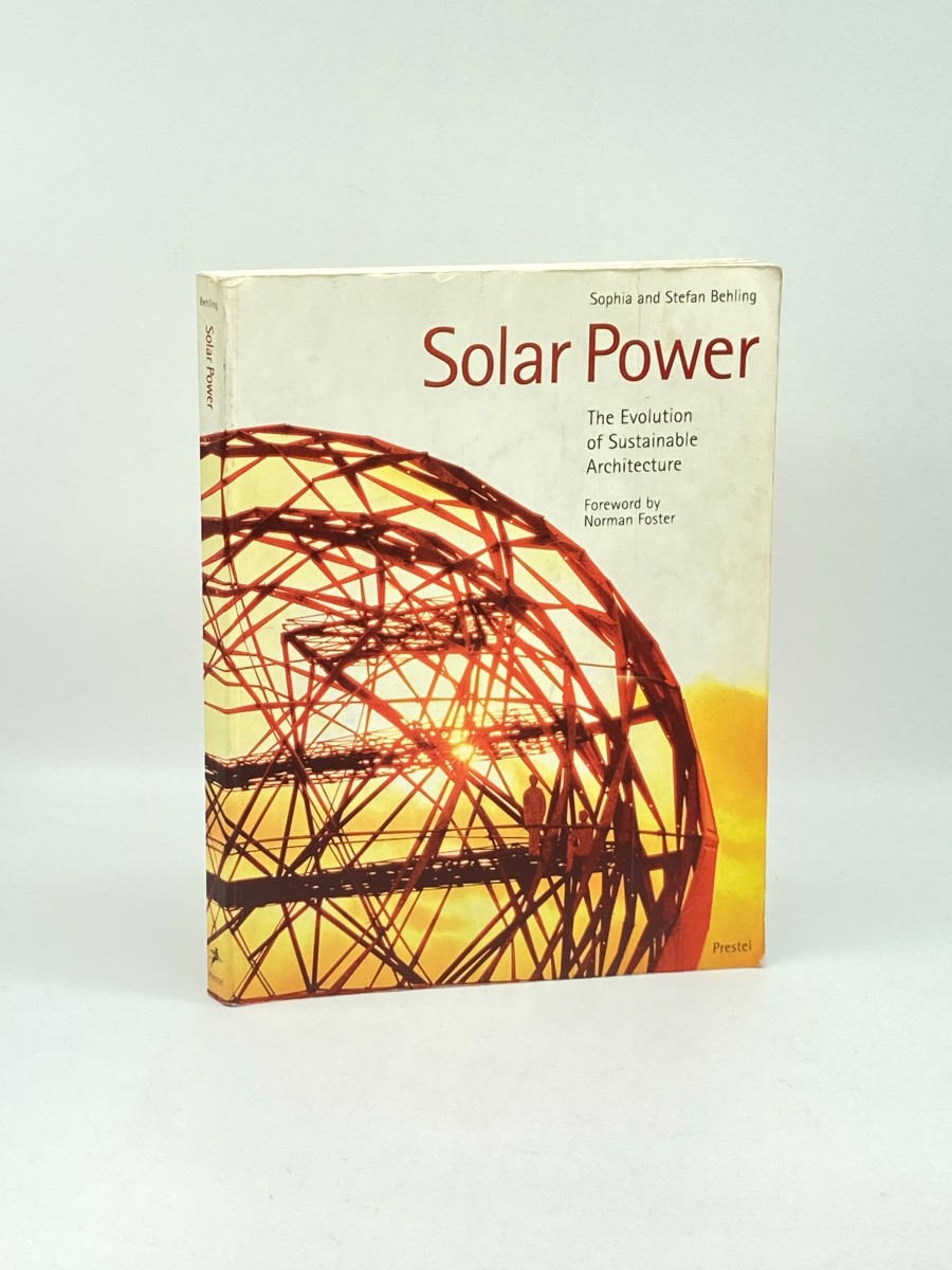 Solar Power The Evolution of Sustainable Architecture