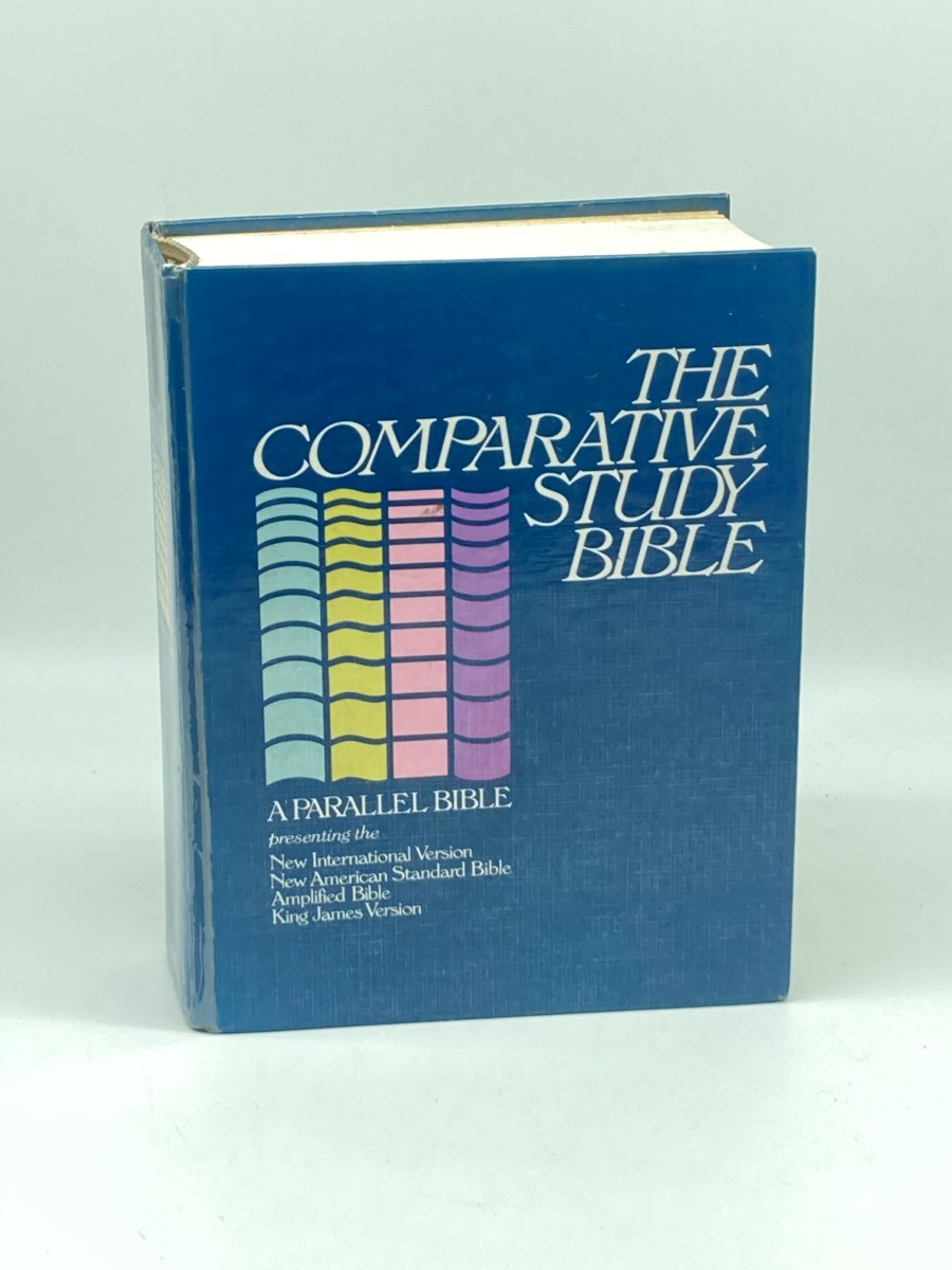 The Comparative Study Bible A Parallel Bible Presenting the NIV, NASB, Amplified Bible, and KJV