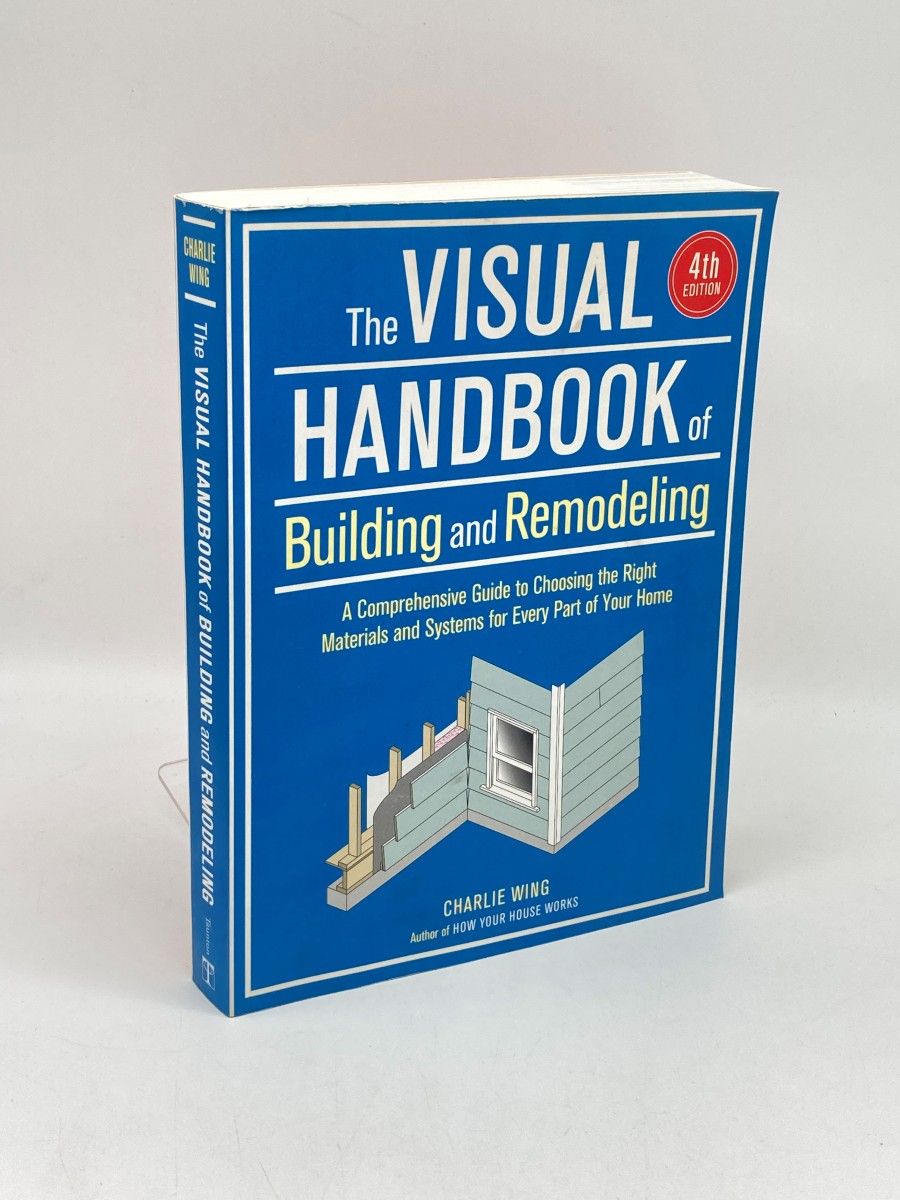 Image for The Visual Handbook of Building and Remodeling, 4Th Edition The Visual Handbook of Building and Remodeling, 4Th Edition