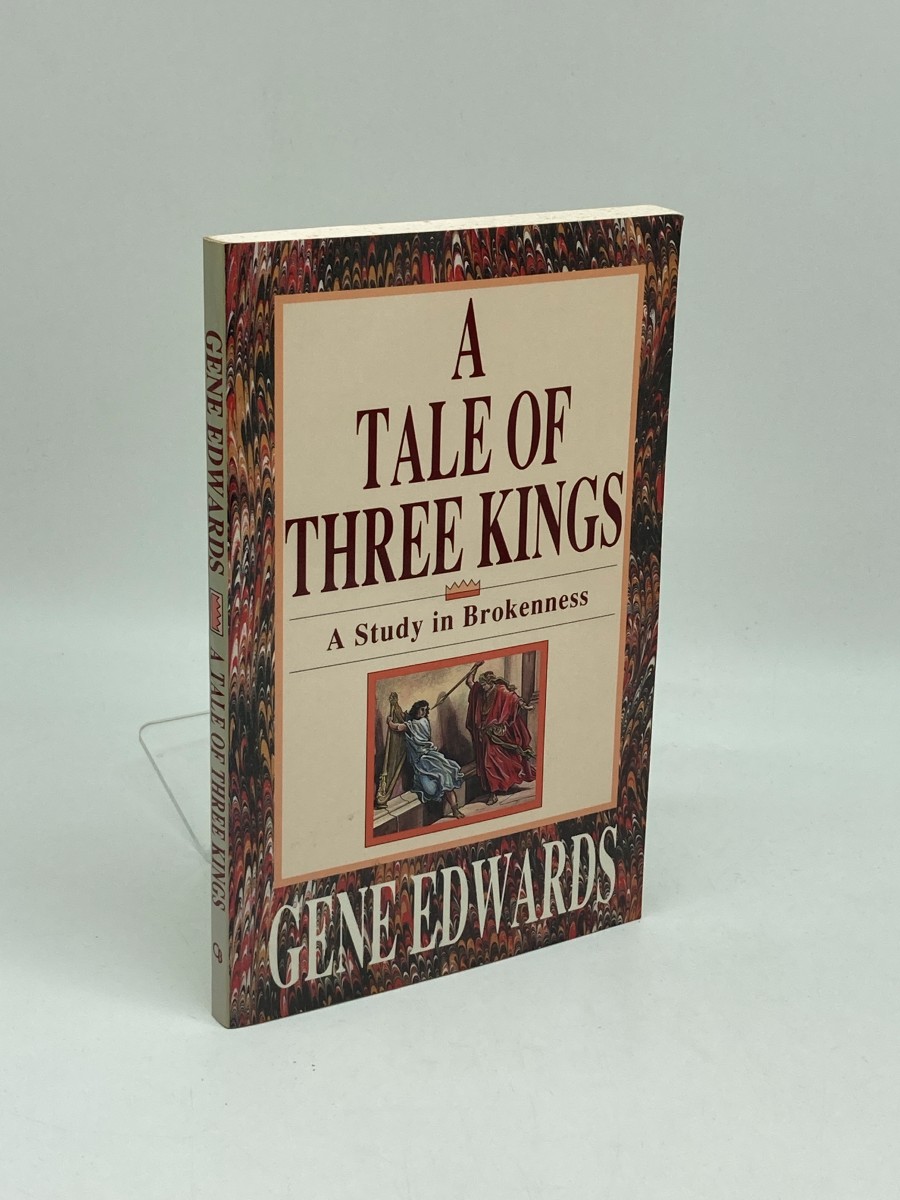 A Tale of Three Kings A Study in Brokenness