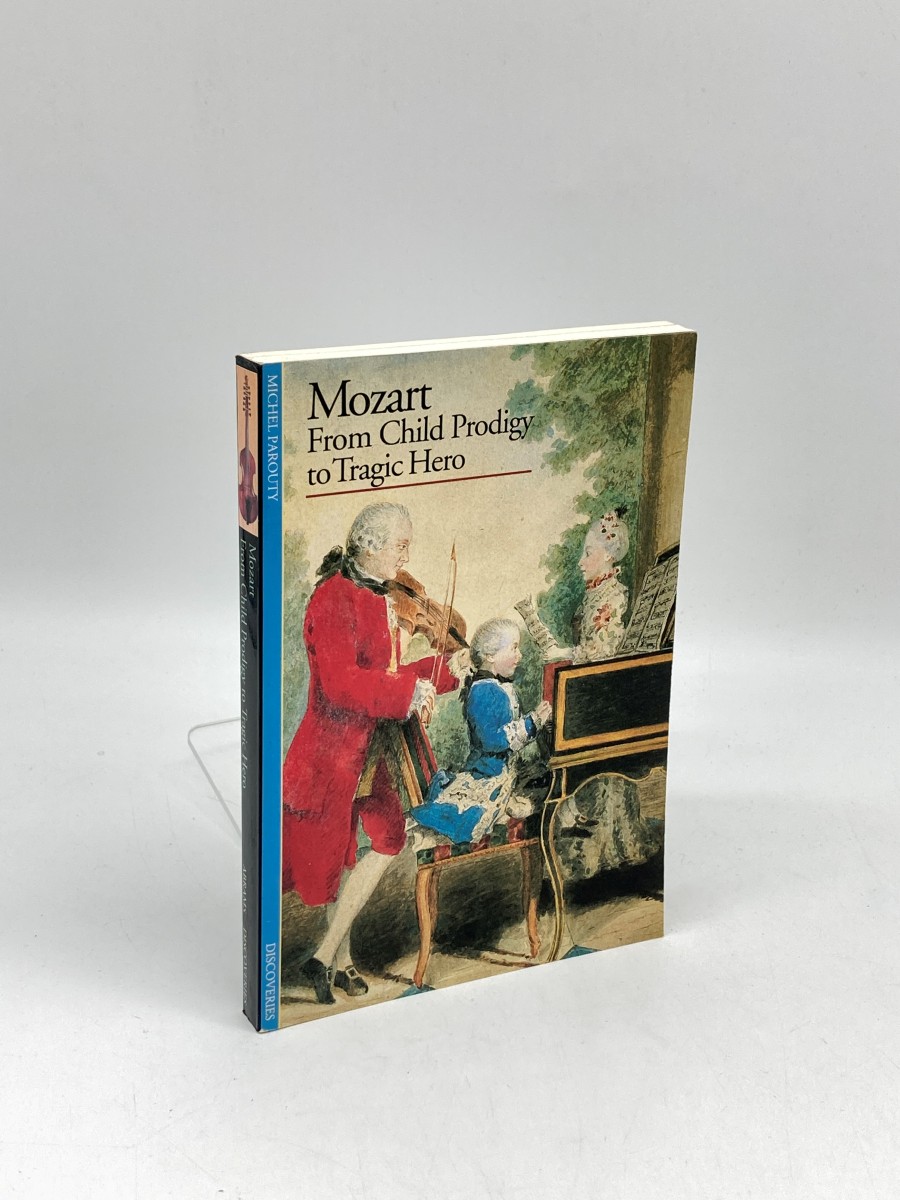 Mozart From Child Prodigy to Tragic Hero