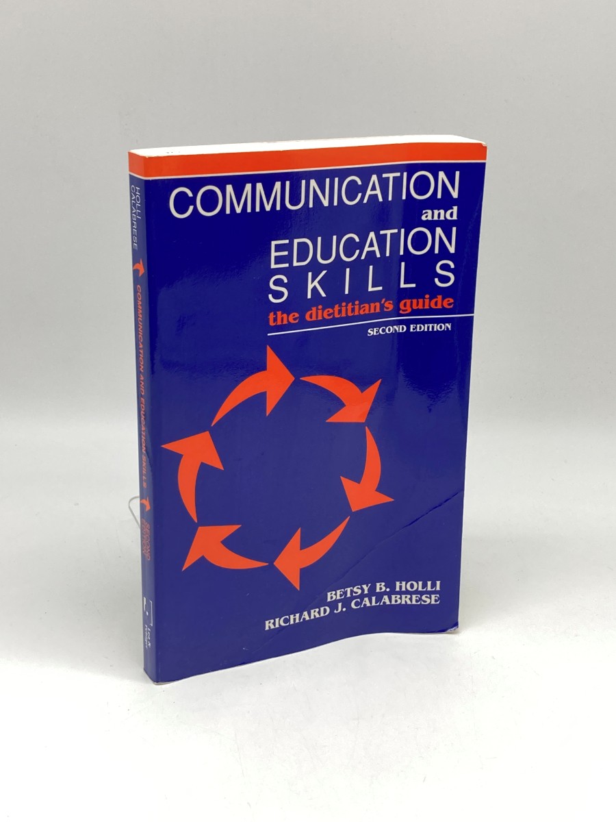 Communication and Education Skills The Dietitian's Guide