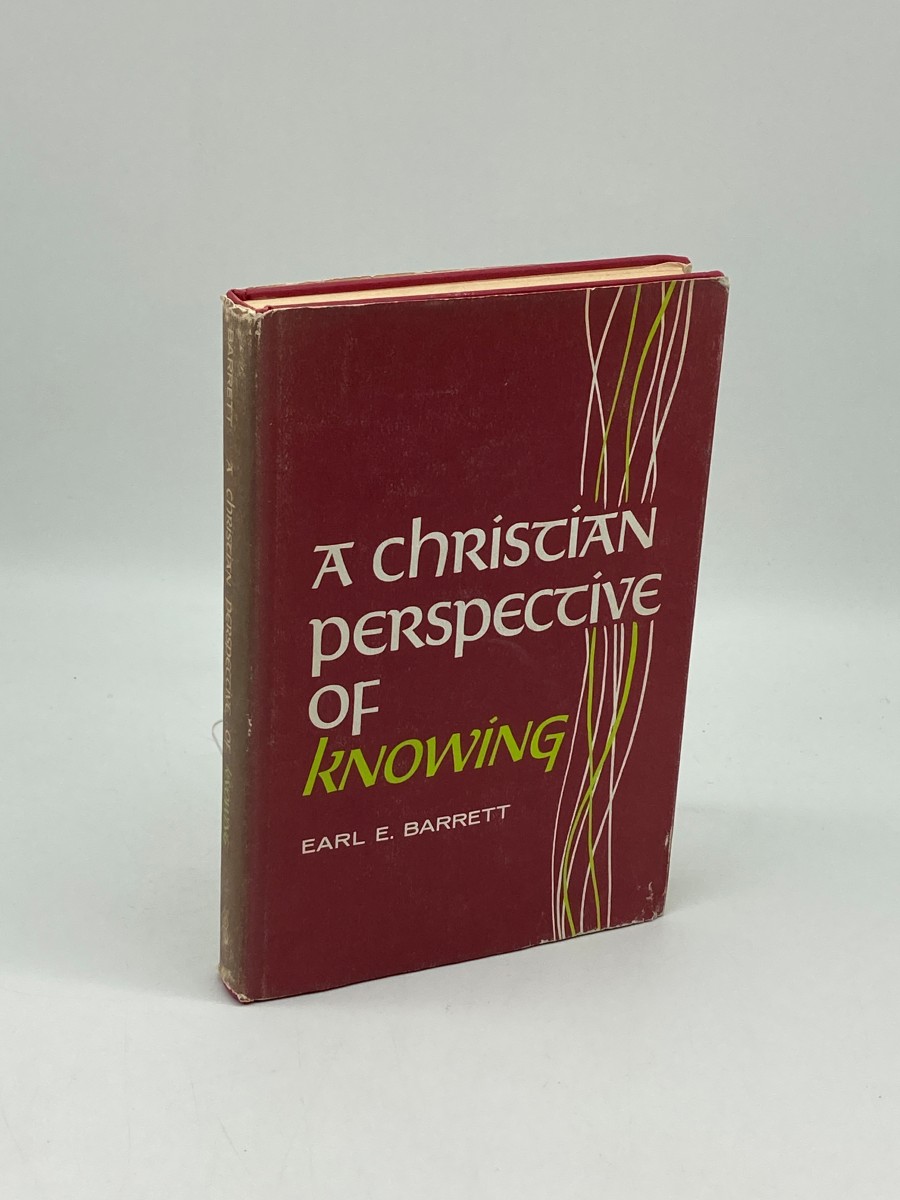 A Christian Perspective of Knowing (Signed)