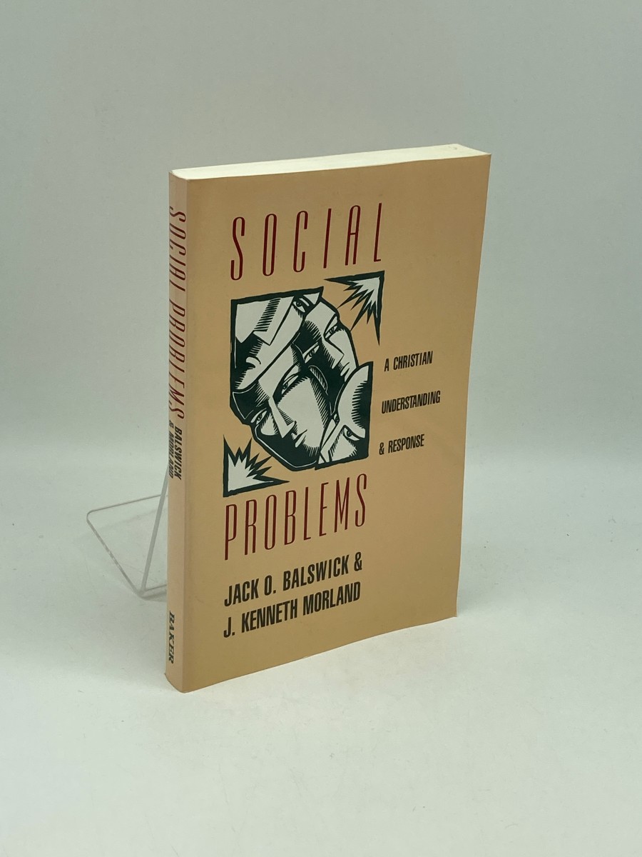 Social Problems; A Christian Understanding and Response