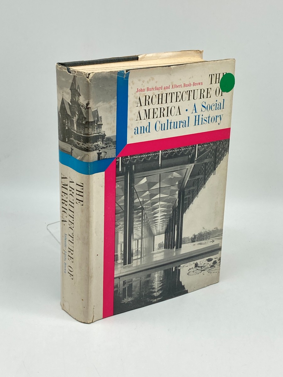 The Architecture of America; A Social and Cultural History