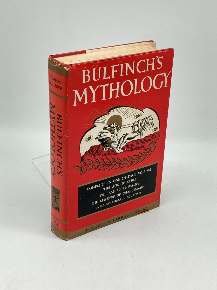 Bulfinch's Mythology; The Age of Fable; the Age of Chivalry; Legends of Charlemagne