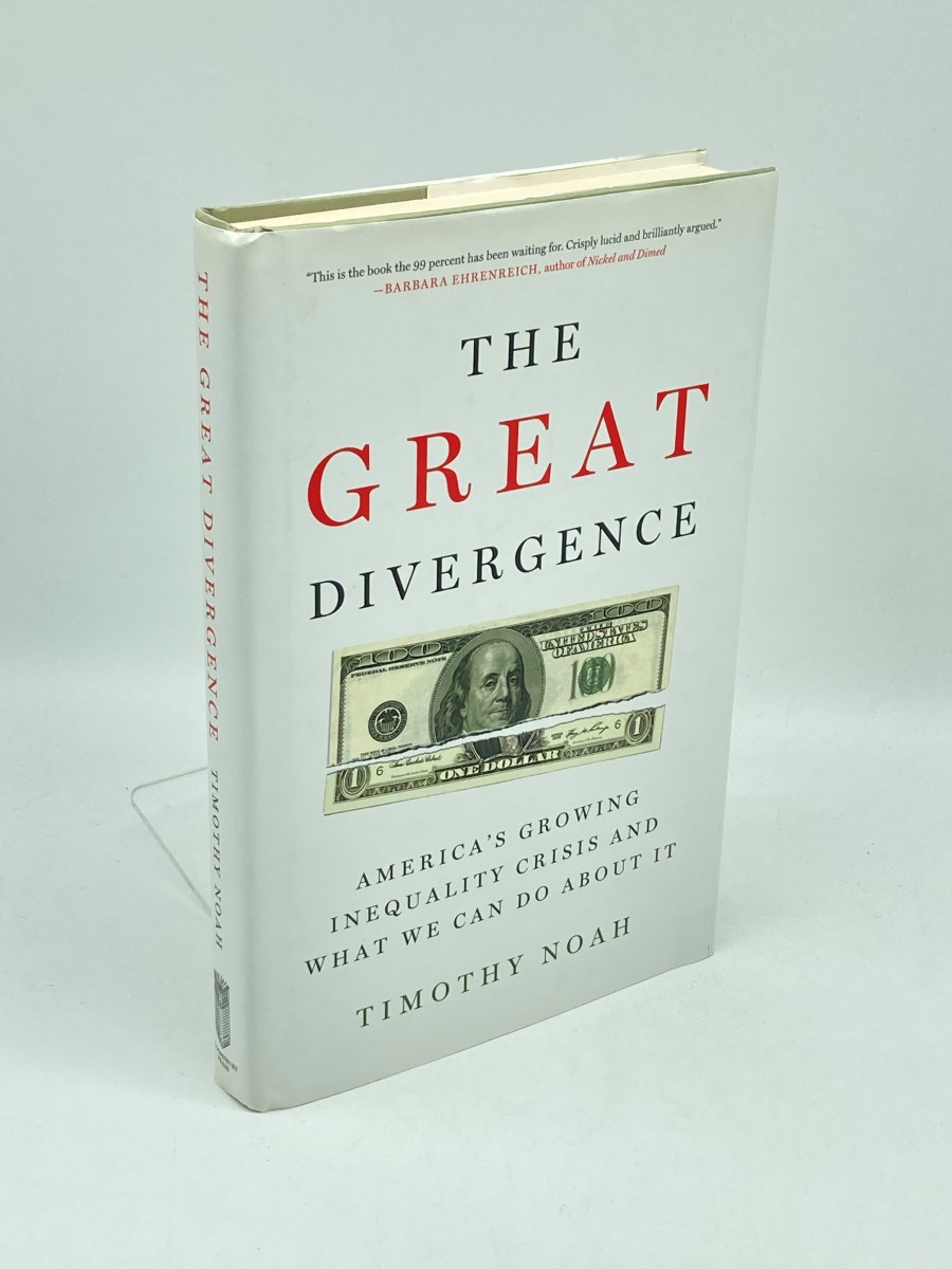 The Great Divergence; America's Growing Inequality Crisis and What We Can Do about It