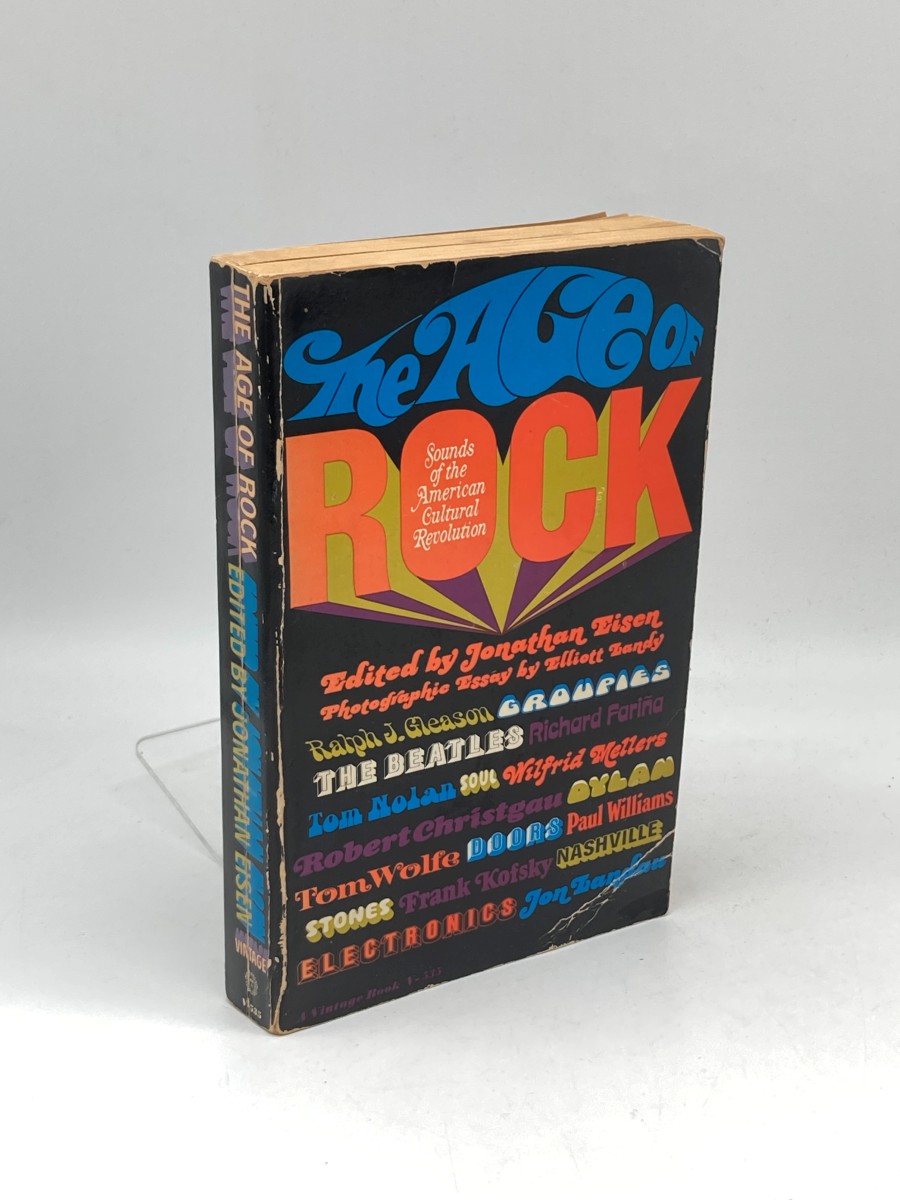 The Age of Rock; Sounds of the American Cultural Revolution