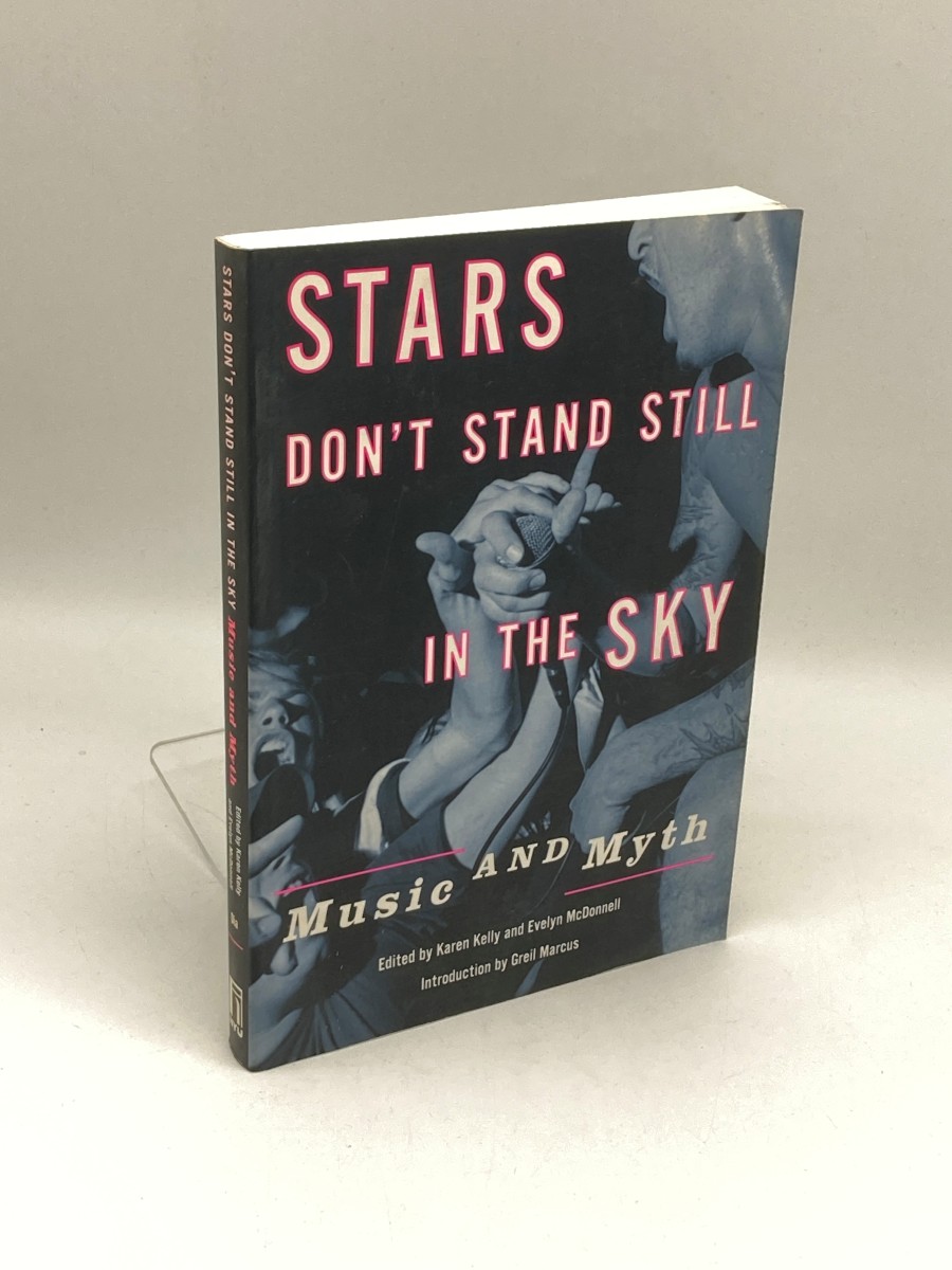 Stars Don't Stand Still in the Sky Music and Myth
