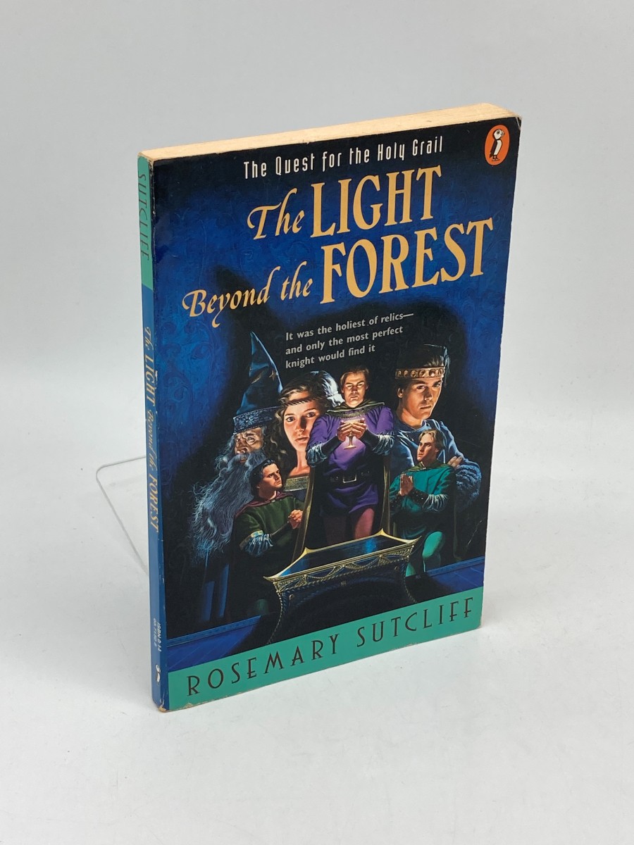 The Light Beyond the Forest The Quest for the Holy Grail
