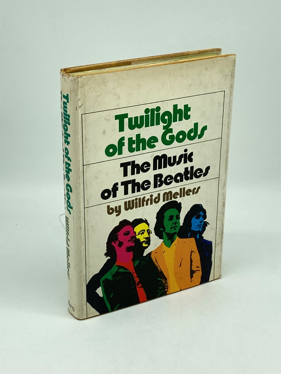 Twilight of the Gods. the Music of the Beatles
