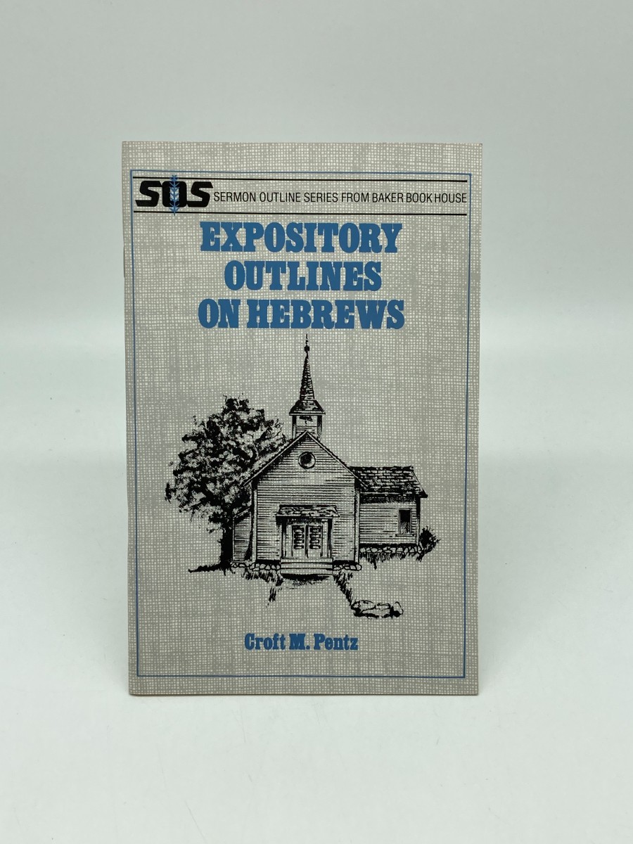 Expository Outlines on Hebrews