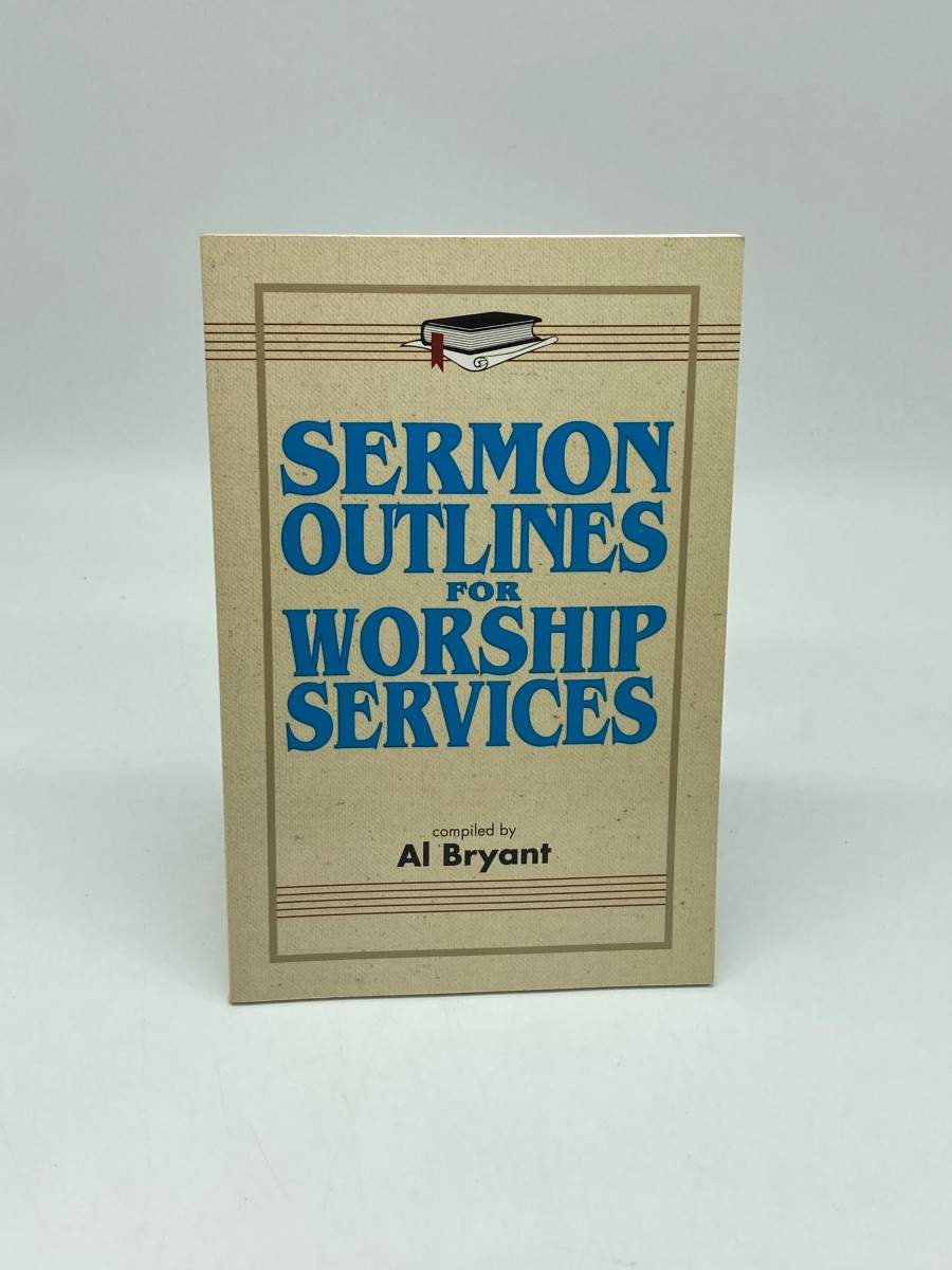 Sermon Outlines for Worship Services (First Printing)