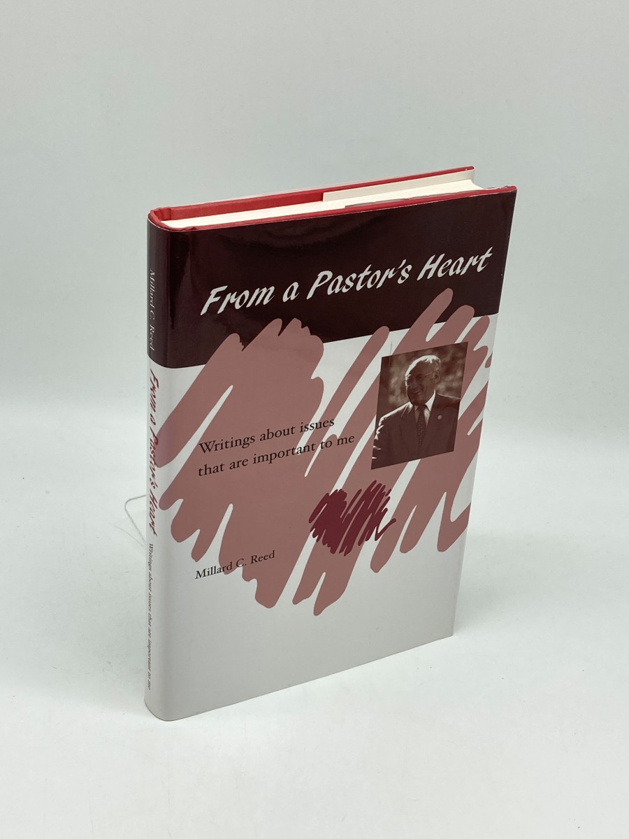 From a Pastor's Heart; Writings about Issues That Are Important to Me