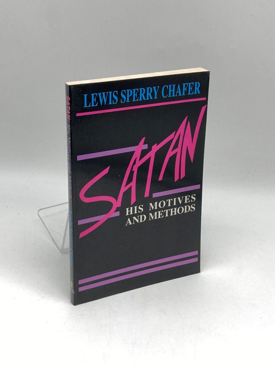 Satan; His Motives & Methods