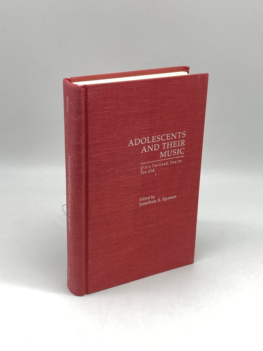 Adolescents and Their Music; If it's Too Loud, You're Too Old