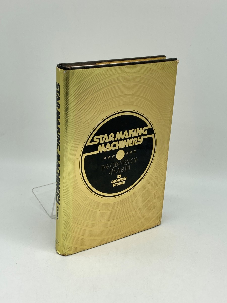 Star-Making Machinery (First Printing) ; The Odyssey of an Album