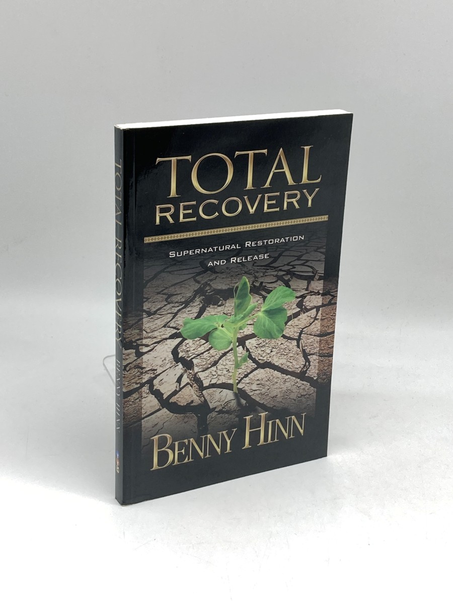 Total Recovery; Supernatural Restoration and Release (First Printing)