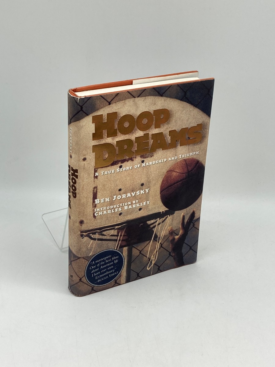 Hoop Dreams (First Printing) A True Story of Hardship & Triumph