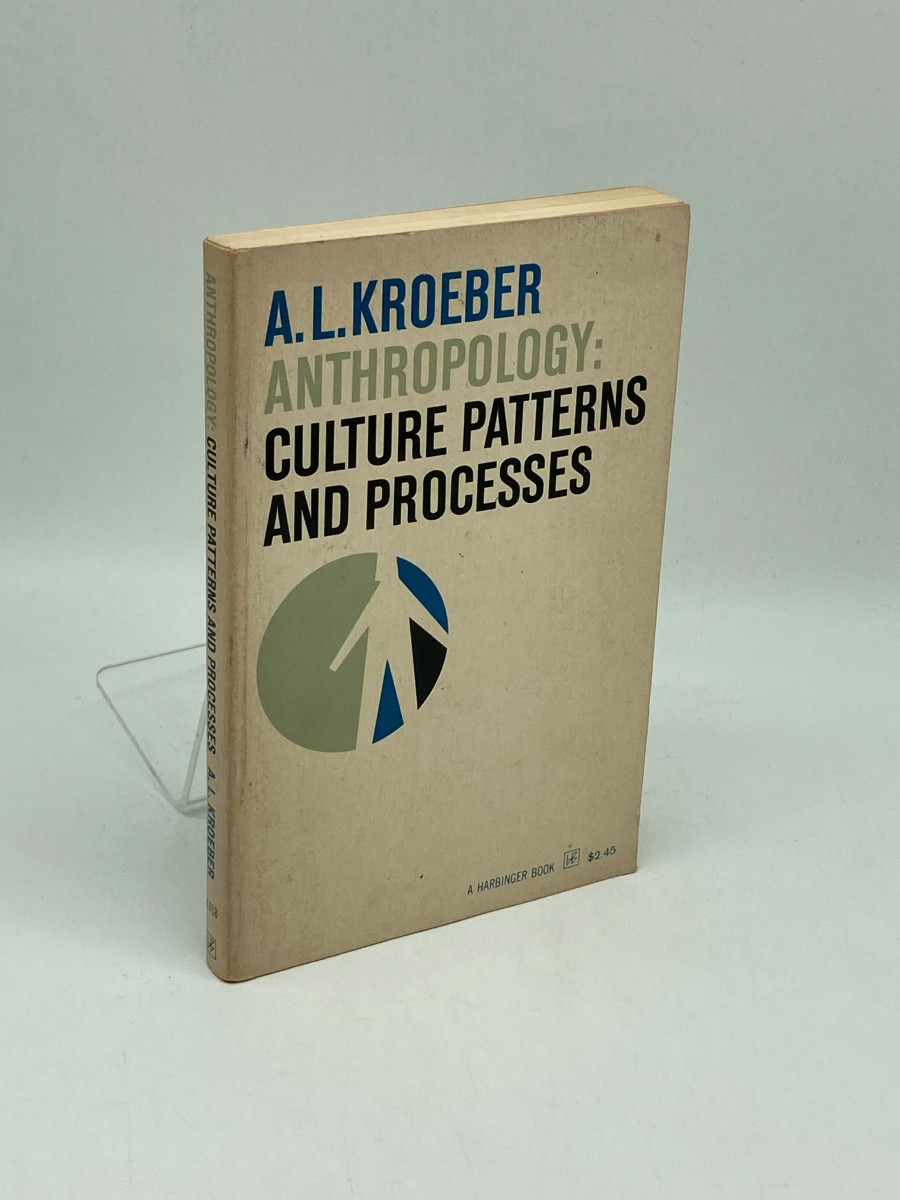 Anthropology Culture Patterns and Processes